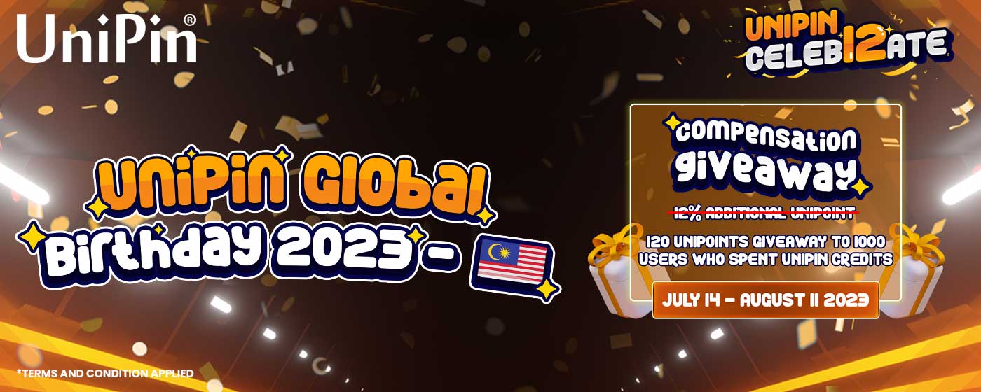 UniPin Global Birthday 2023 - MY​  Compensation GIveaway